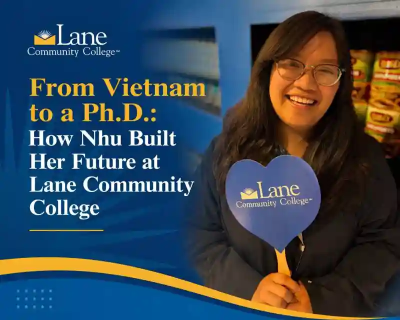 Main image for the article titled Dari Vietnam hingga Gelar Doktor: Bagaimana Nhu Membangun Masa Depannya di Lane Community College