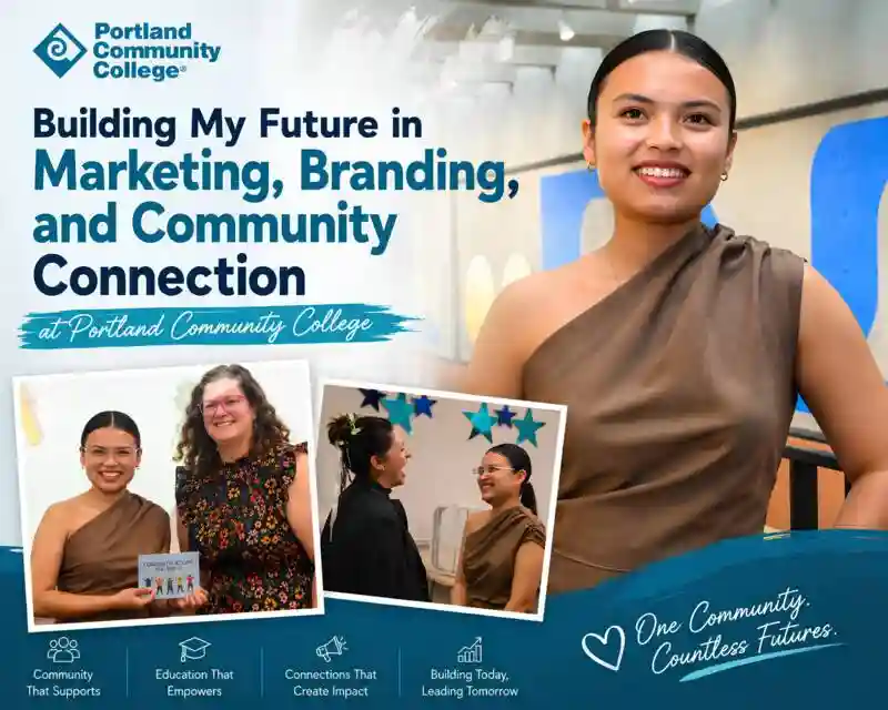 Main image for the article titled Building My Future in Marketing, Branding, and Community Connection at Portland Community College